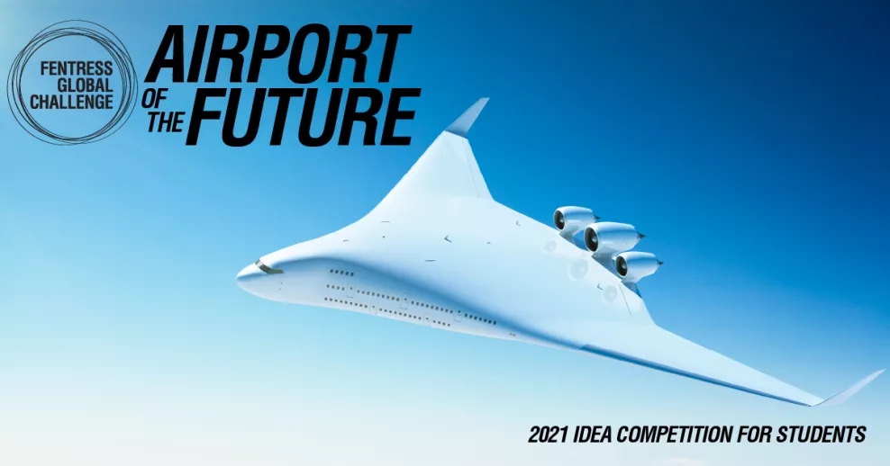 2021 Fentress “未来机场” 全球挑战赛「FGC」